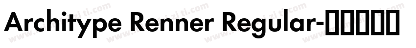 Architype Renner Regular字体转换